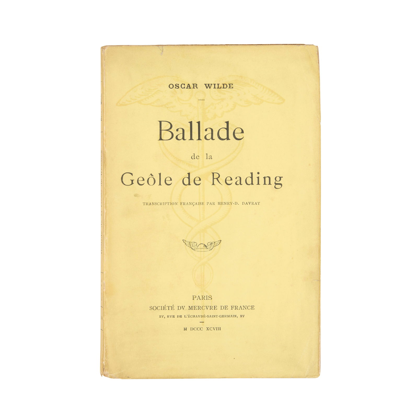 WILDE (OSCAR) Ballade de la Geôle de Reading, Paris, Mercure de France, 1898: WILDE (OSCAR) Ballade de la Geôle de Reading, first edition in French, translated by Henry-D. Davray, parallel text in English and French, half-titles, two leaves of publisher's advertisements a