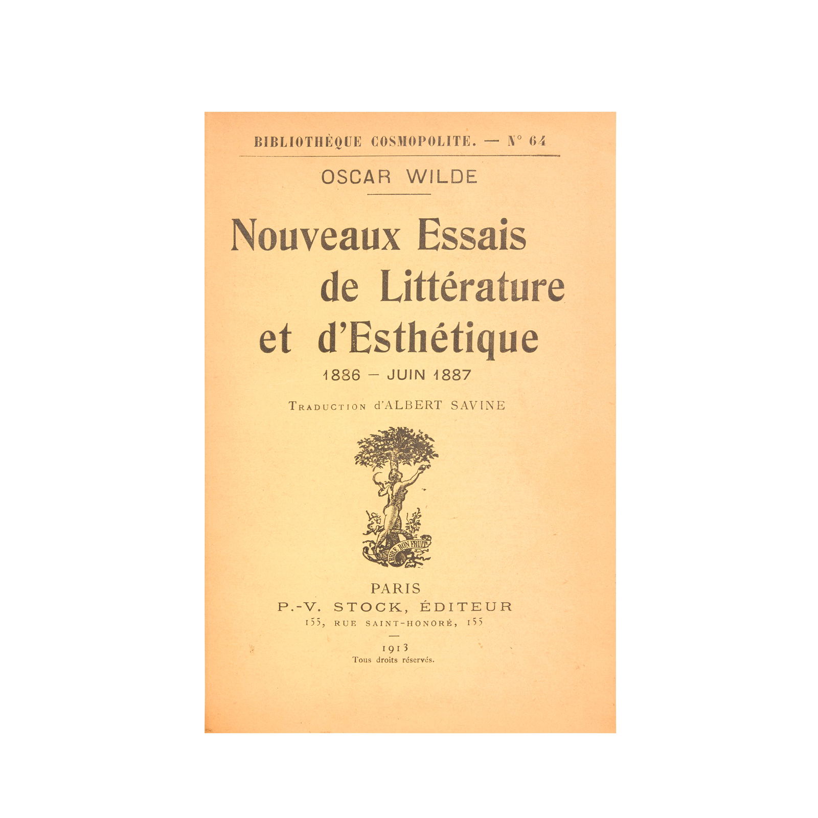 WILDE (OSCAR) Essais de littérature et d'esthétique 1877-1885[-1890], 3 vol., EACH ONE...: WILDE (OSCAR) Essais de littérature et d'esthétique 1877-1885[-1890], 3 vol., EACH ONE OF 10 COPIES 'sur papier de Hollande' numbered and initialled by the publisher, translated by Albert S
