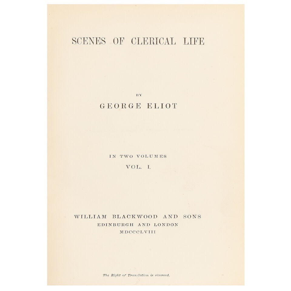 ELIOT (GEORGE) Scenes of Clerical Life, 2 vol., FIRST EDITION OF THE AUTHOR'S FIRST BOOK, Willia... (1 of 2)