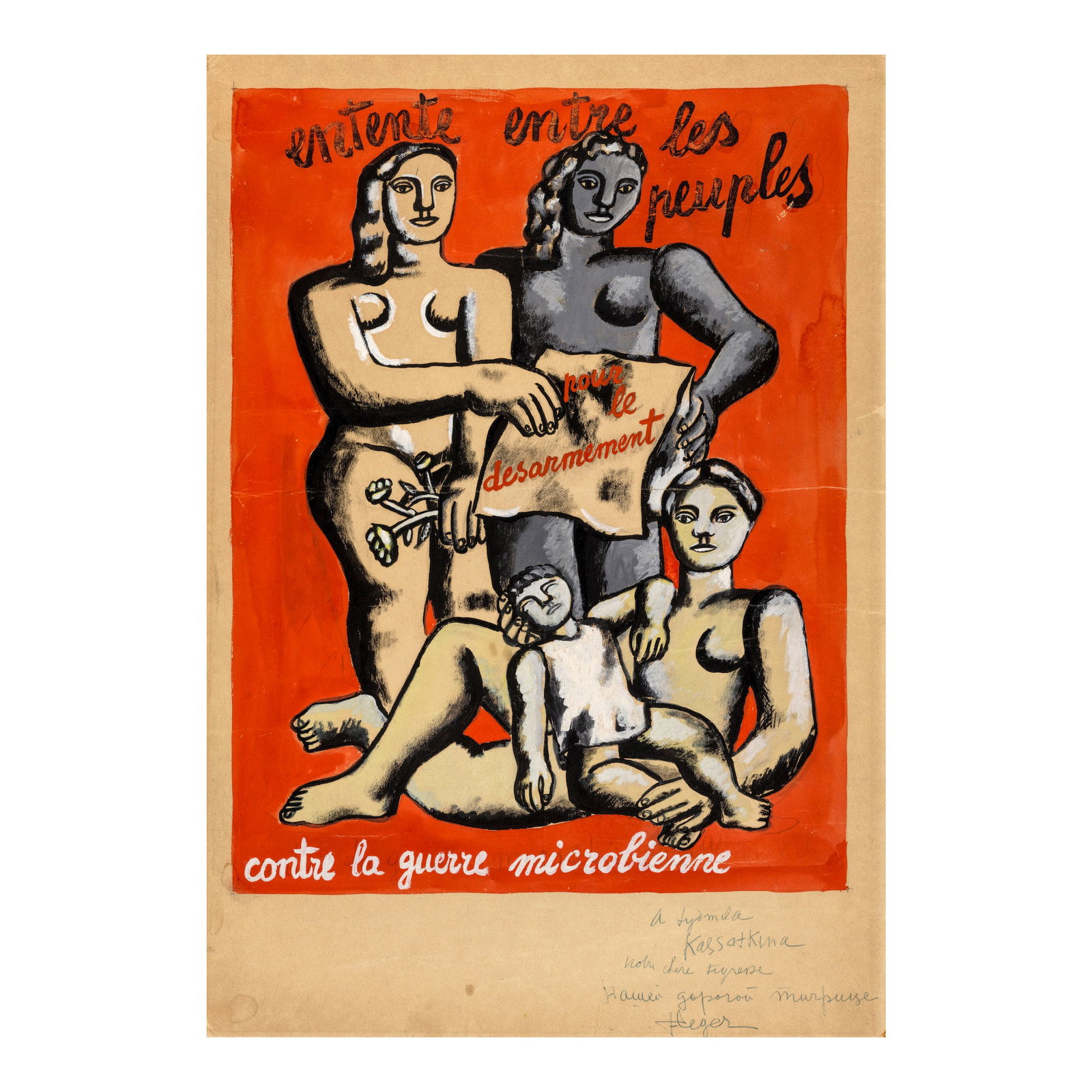 FERNAND LÉGER (1881-1955) Composition aux quatre figures, affiche pour l'entente entre les ...: FERNAND LÉGER (1881-1955) Composition aux quatre figures, affiche pour l'entente entre les peuples pour le désarmement contre la guerre microbienne signed and inscribed 'a Lydmila Kassatkina