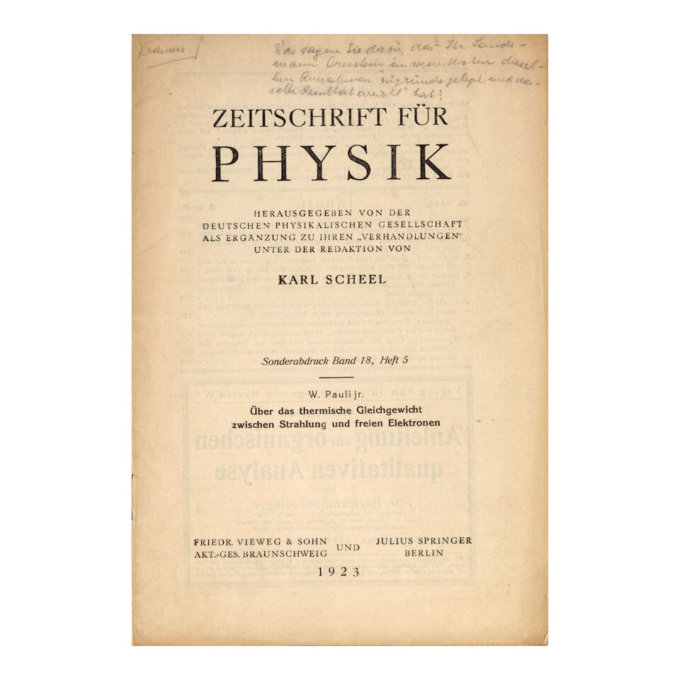 Pauli, Wolfgang (1900-1958). Über das thermische Gleichgewicht zwischen Strahlung und freie...: Pauli, Wolfgang (1900-1958). Über das thermische Gleichgewicht zwischen Strahlung und freien Elektronen. Offprint from Zeitschrift für Physik 18 (1923). 8vo (229 x 158 mm). Original printed