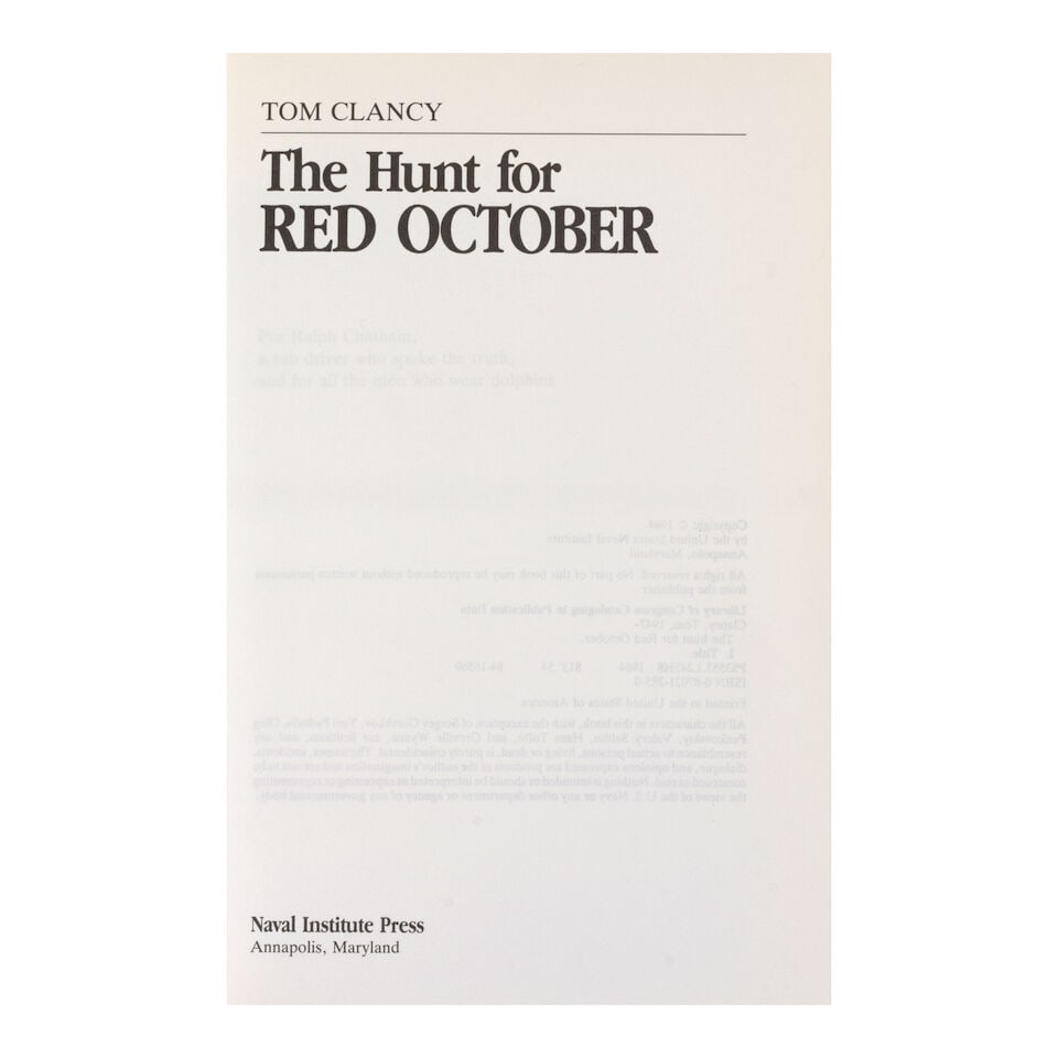 CLANCY, TOM. 1947-2013. The Hunt for Red October. Annapolis, MD: Naval Institute Press, [1984]. - 2