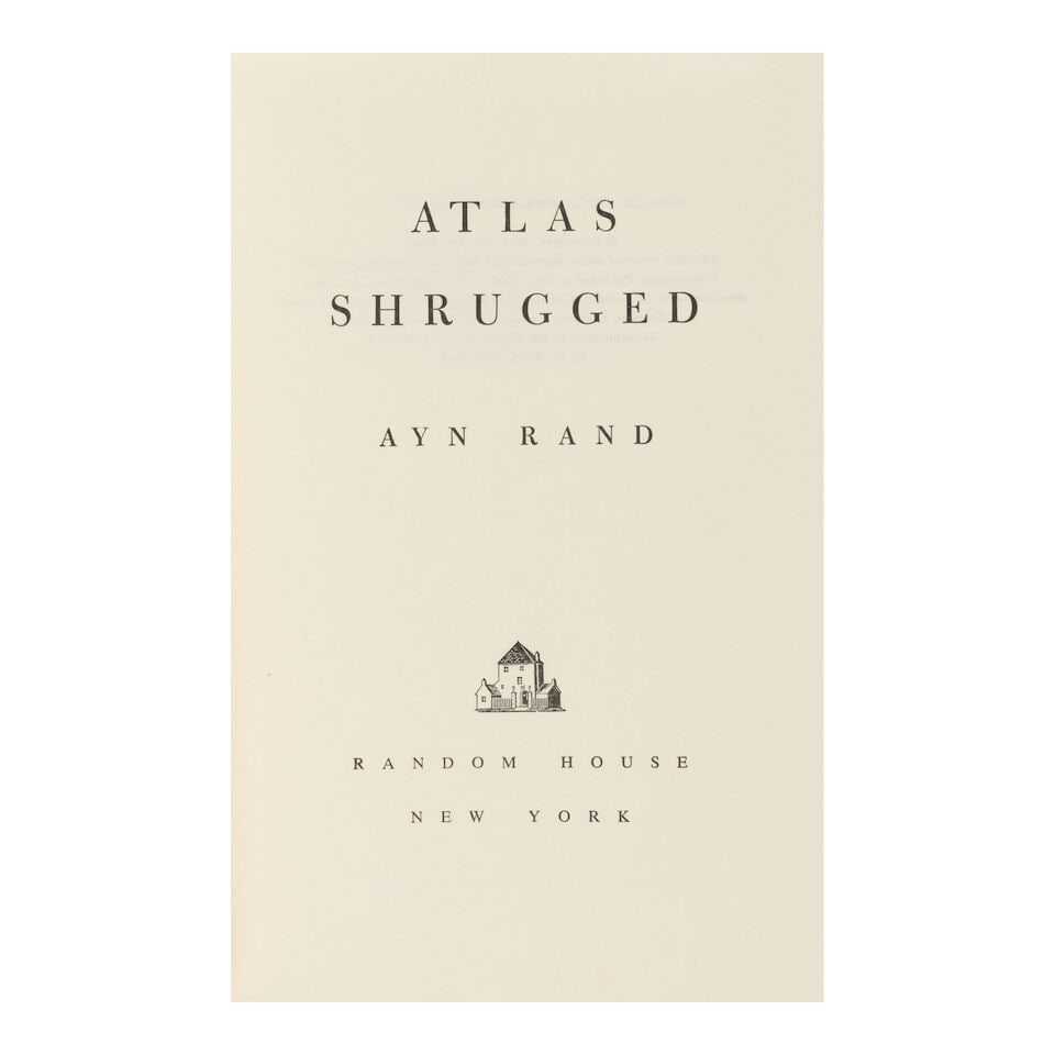 RAND, AYN. 1905-1982. Atlas Shrugged. New York: Random House, 1957. - 2