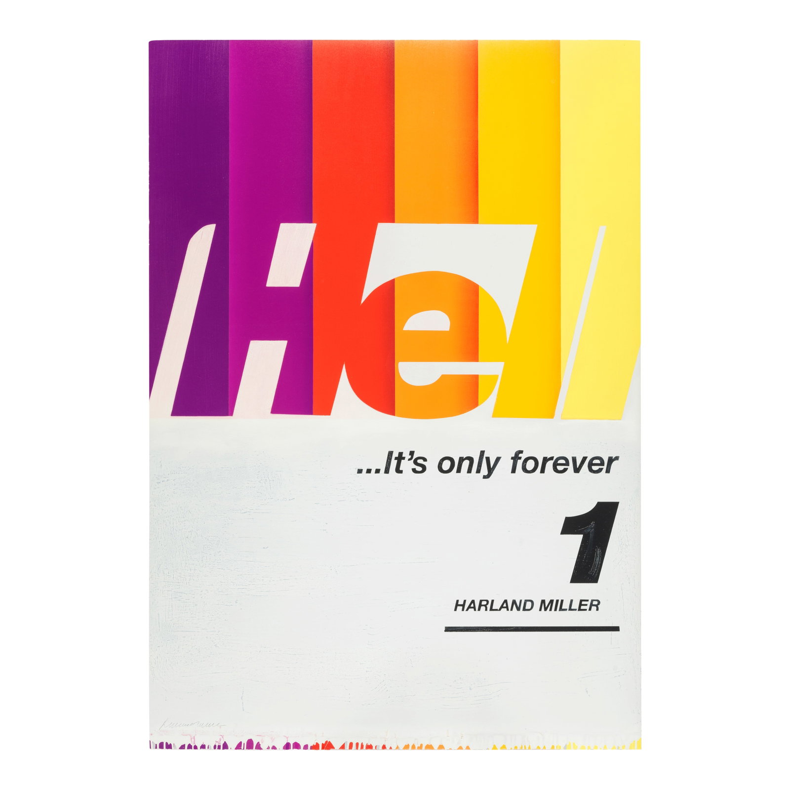 Harland Miller (British, born 1964) Hell... It's Only Forever (Large) Woodcut in colours, 2020, ... (1 of 1)