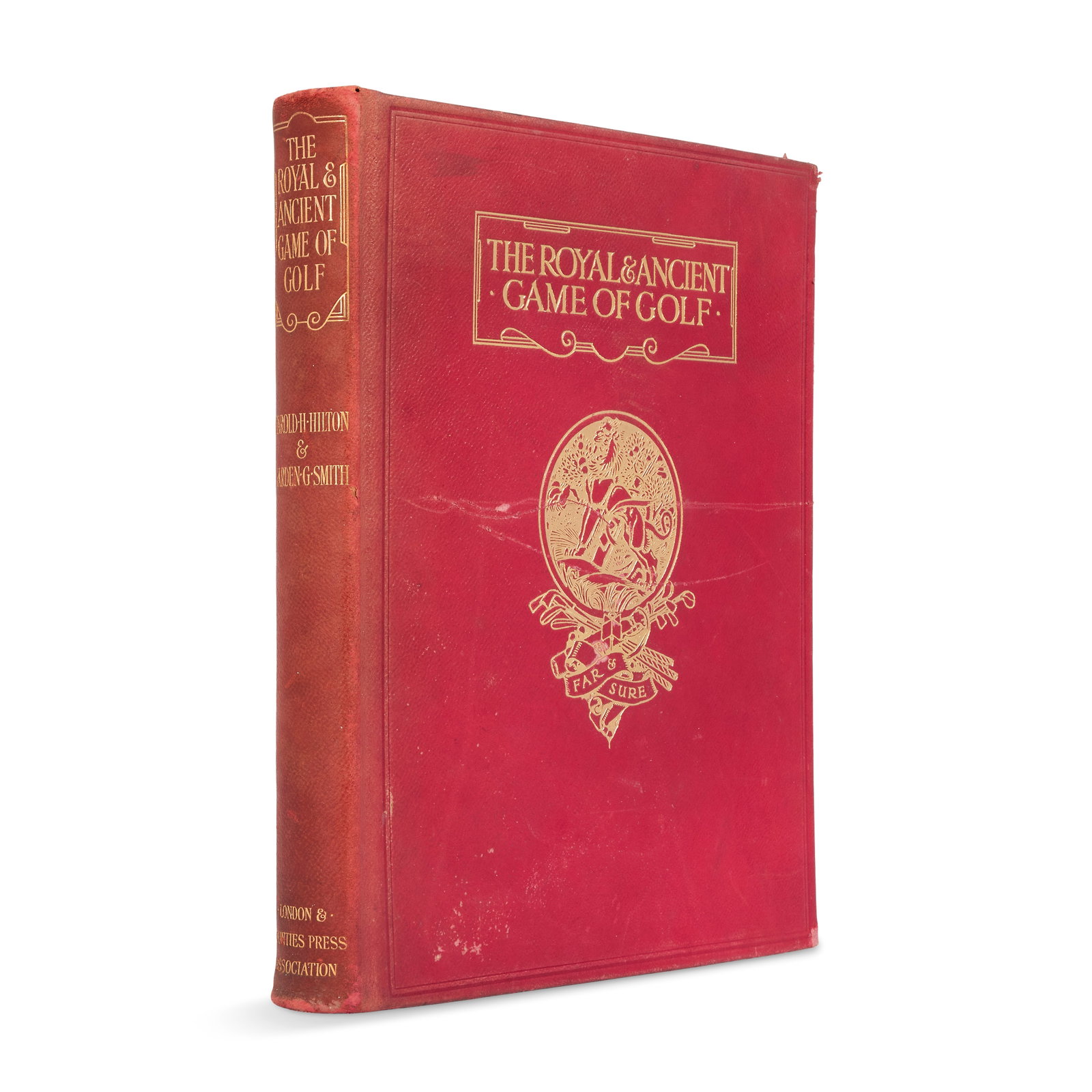 HILTON (HAROLD H. AND GARDEN G. SMITH) The Royal and Ancient Game of Golf, SUBSCRIBER'S EDI...: HILTON (HAROLD H. AND GARDEN G. SMITH) The Royal and Ancient Game of Golf, SUBSCRIBER'S EDITION, NUMBER 572 OF 900 COPIES, half-title, 5 plates (3 coloured and 2 photogravures with tissue-guards)