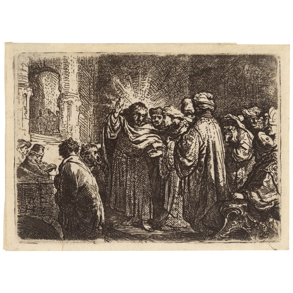 Rembrandt Harmensz van Rijn (Dutch, 1606-1669) The Tribute Money Etching, circa 1634, on laid p...: Rembrandt Harmensz van Rijn (Dutch, 1606-1669) The Tribute Money (New Hollstein 138; Bartsch 68) Etching, circa 1634, on laid paper, New Hollstein's fourth (final) state, with small margins,