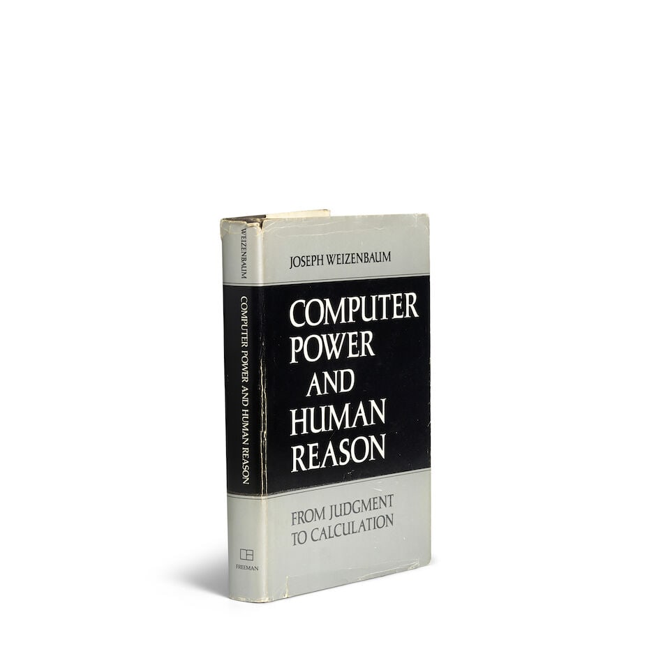 INSCRIBED COPY OF JOSEPH WEIZENBAUM'S IMPORTANT TREATISE ON THE DANGERS OF AI AND COMPUTER DECIS...: INSCRIBED COPY OF JOSEPH WEIZENBAUM'S IMPORTANT TREATISE ON THE DANGERS OF AI AND COMPUTER DECISION MAKING. WEIZENBAUM, JOSEPH. 1923-2008. Computer Power and Human Reason. San Francisco: W. H.