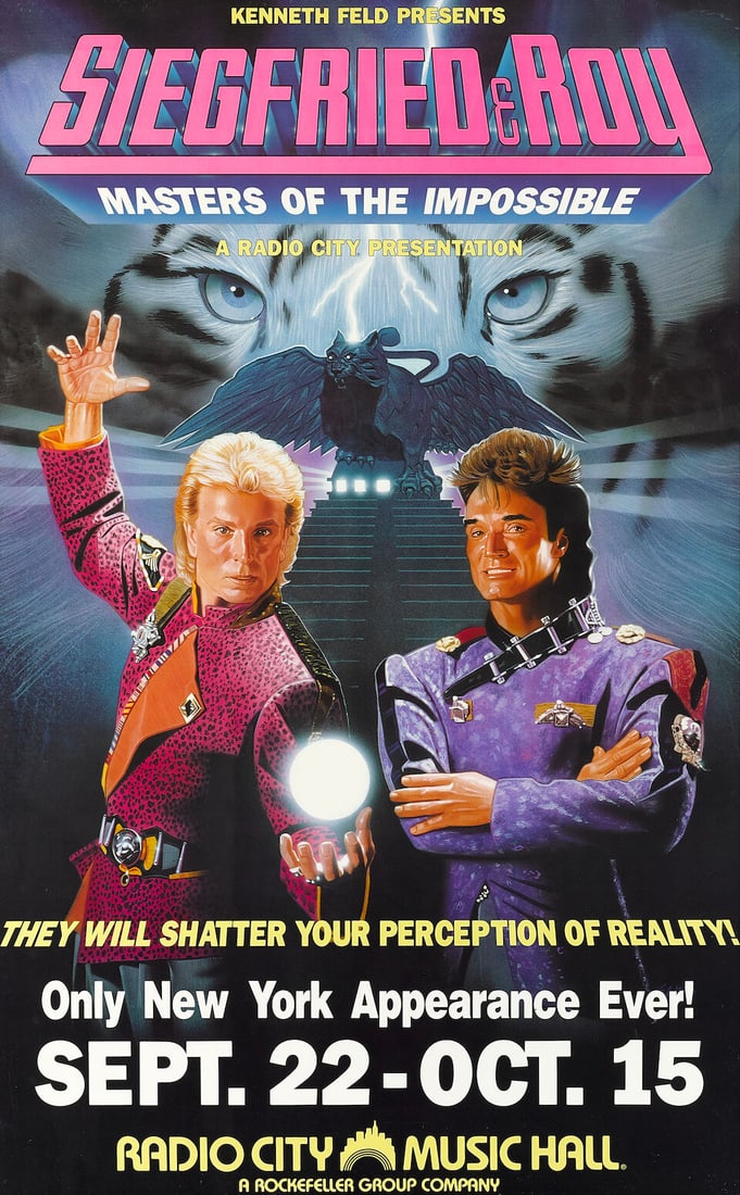 THREE SIEGFRIED & ROY SHOW POSTERS: THREE SIEGFRIED & ROY SHOW POSTERS Comprising two framed posters for 'Siegfried and Roy Masters of the Impossible' at Radio City Music Hall, New York, September 22-October 15, 1989, and a 'Siegfried