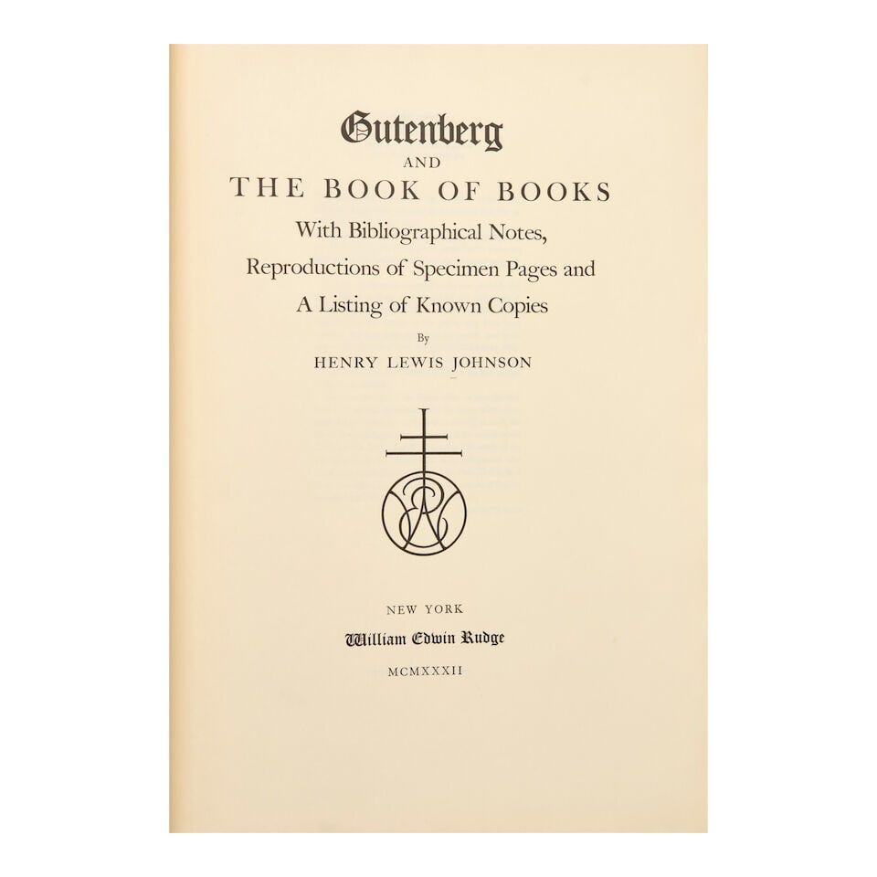 Johnson, Henry Lewis, Gutenberg and the Book of Books with Biographical Notes, Reproductions of ... - 3