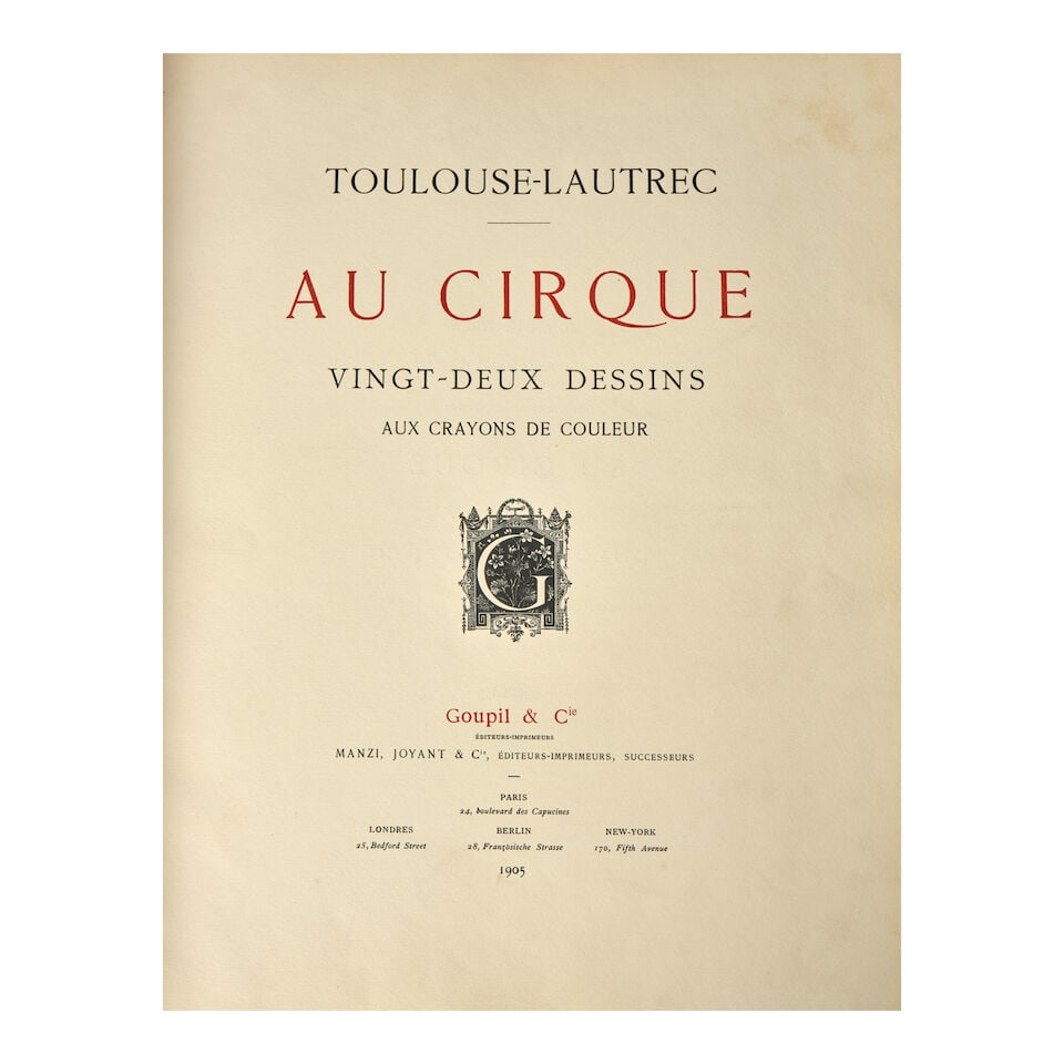 Toulouse-lautrec, Hendri De. 1964-1901. Au Cirque. Paris: Goupil & Cie, 1905. - 3