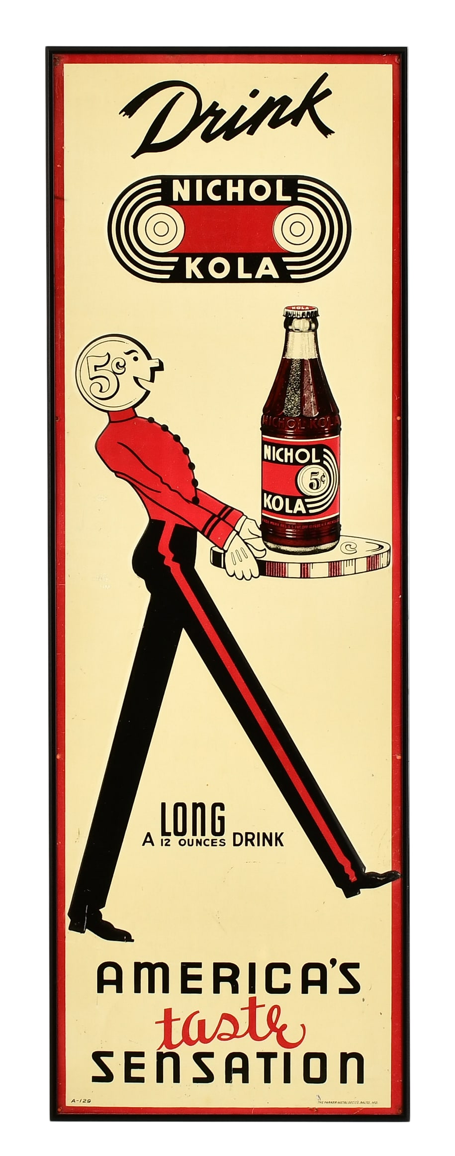 Nichol Kola Tin Advertising Sign: Nichol Kola Tin Advertising Sign mid-20th century 36 x 12 inches Provenance: Private Collection, Massachusetts