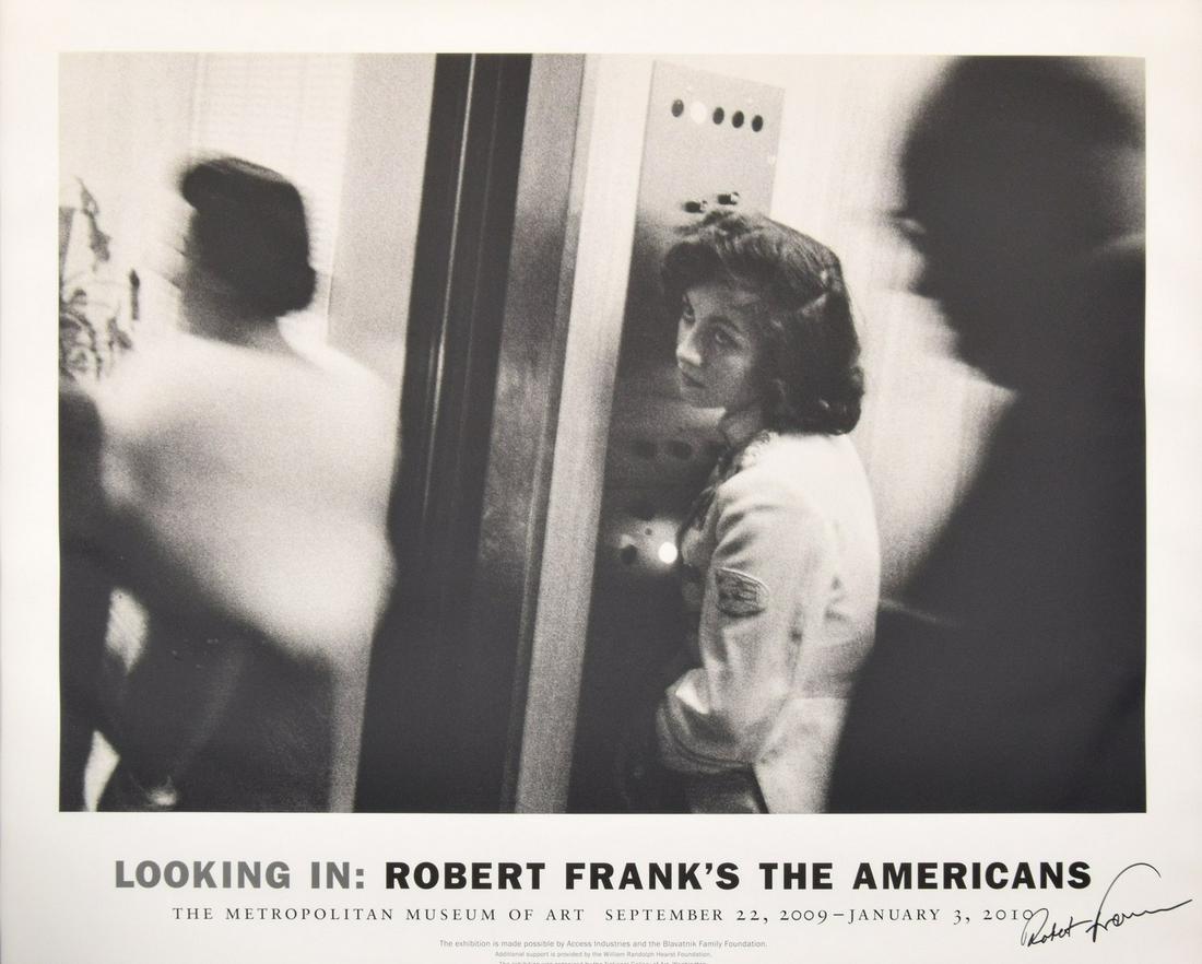 Robert Frank Signed Exhibition Poster: Artist/Designer; Manufacturer: Robert Frank (1924-2019) Marking(s); notes: signed, marking(s); 2009-2010 Country of origin; materials: Swiss; paper Dimensions (H, W, D): 25.5"h, 31.5"w; 26.25"h, 32.25