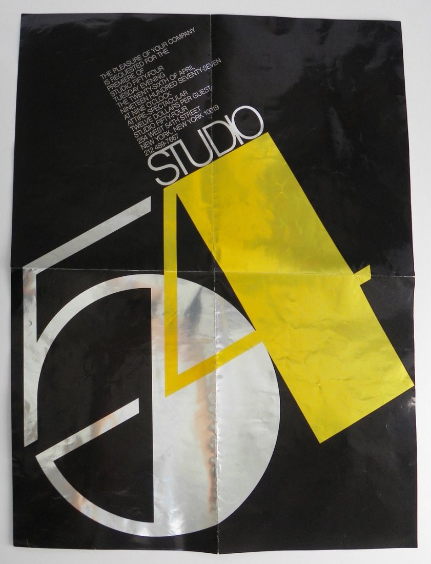 Poster Invitation, Studio 54 Opening: Additional Information & Circa: Poster invitation and a Studio 54 envelope addressed to Steve Rubell for the opening of Studio 54, April, 1977. Provenance: Estate of Steve Rubell Dimensions: 24"h, 18"
