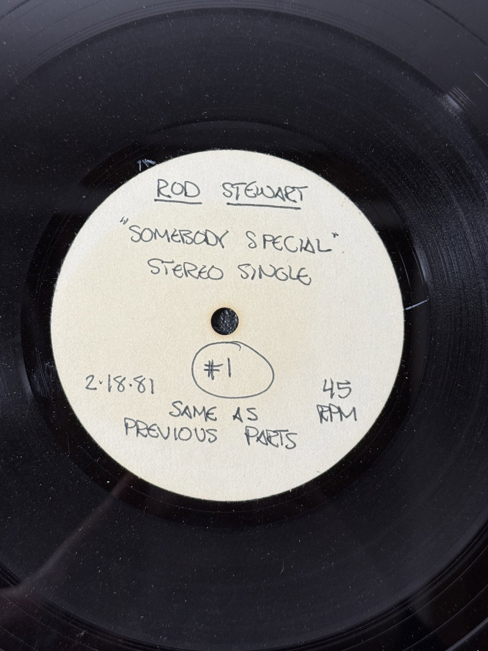 Rod Stewart 1981 Test Pressing LP Somebody Special Vinyl Record: Rod Stewart 1981 Master Test Pressing Extremely rare pre release test pressing of Rod Stewarts stereo single Somebody Special, dated February 18, 1981. Hand_labeled with studio notes including #1 