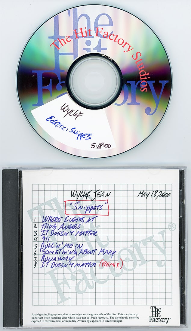 2000 -WYCLEF JEAN/MARY J BLIGE/FUGEES- MASTER Rap/Hip-Hop Music CD-R: 2000 "Wyclef - Snippets" Master recording session CD-R from "The HIT FACTORY" Master tapes archive. This includes "911" with Mary J Blige, "Where Fugees At?", "It Doesn't Matter" with Dwayne The Rock 