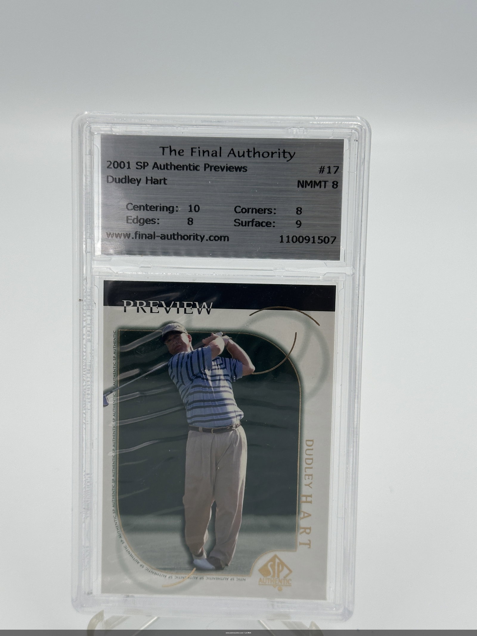 2001 SP Authentic Preview Dudley Hart Golf Card: Golfer Dudley Hart. It is card number 17 in the series and has been rated as Near Mint to Mint (NMMT) with the following grades: Centering 10, Corners 8, Edges 8, and Surface 9. This collectible card 