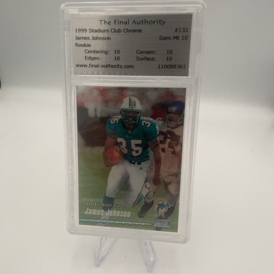 1999 Stadium Club Chrome James Johnson Rookie Card: This is a 1999 Stadium Club Chrome rookie card featuring James Johnson of the Miami Dolphins. The card is professionally graded by The Final Authority as a Gem Mt 10.
