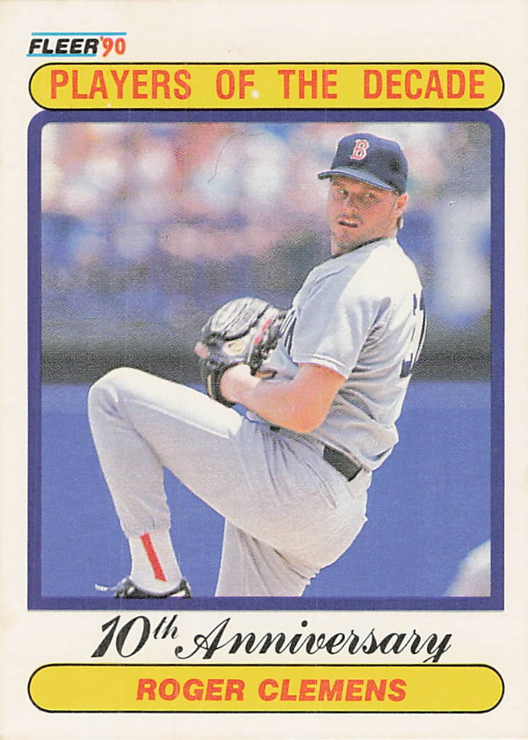1990 Fleer Roger Clemens Players of the Decade Card: This is a 1990 Fleer 'Players of the Decade' baseball card featuring Roger Clemens, card number 2 in the 10th Anniversary subset. The card highlights Clemens during his tenure with the Boston Red