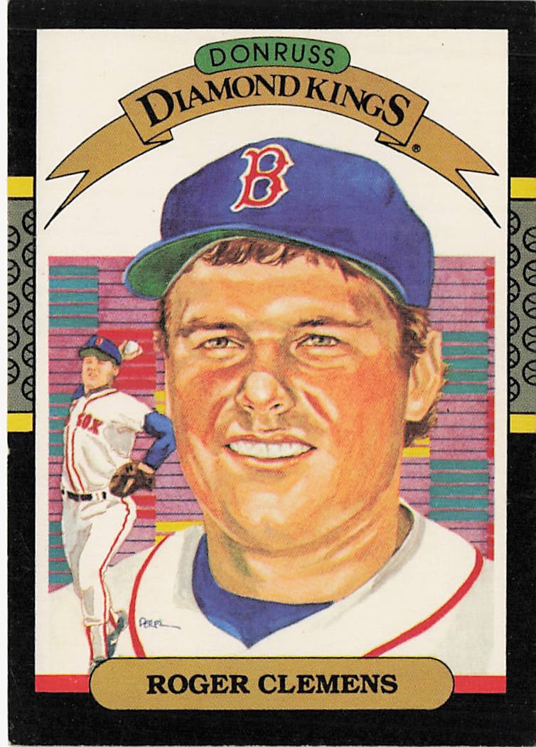 1987 Donruss Diamond Kings #2 Roger Clemens baseball card: 1987 Donruss Diamond Kings Roger Clemens #2 is a base trading card featuring Roger Clemens during his tenure with the Boston Red Sox. The Diamond Kings series is known for its Dick Perez artwork,
