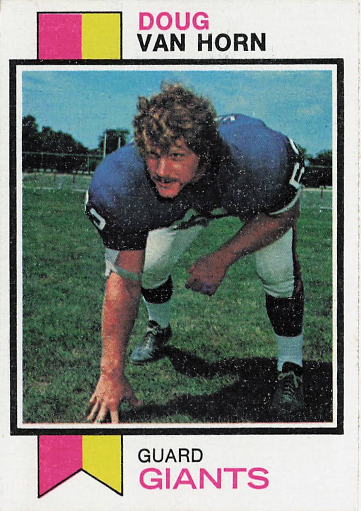 1973 Topps #142 Doug Van Horn Rookie New York Giant: This is a 1973 Topps rookie football trading card featuring Doug Van Horn of the New York Giants. The card highlights Van Horn early in his NFL career and features the classic 1973 Topps design from