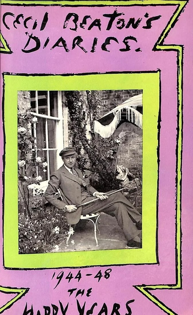 Cecil Beaton's Diaries 1944-48 the Happy Years 1972 Beaton, Cecil - 7