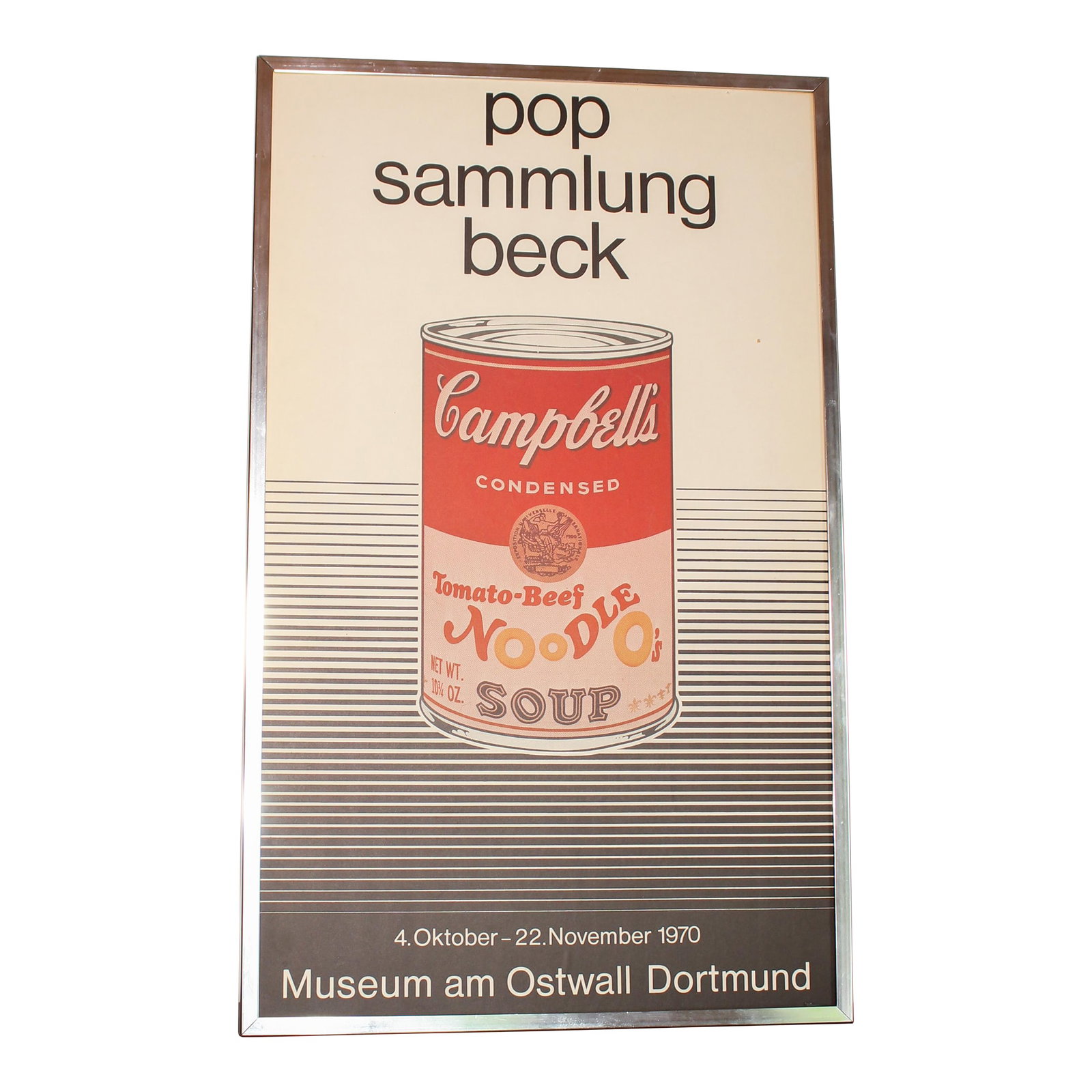 1970 "Pop Sammlung Beck" Original Exhibition Poster Print From Museum Am Ostwall, Dortmund, Germ: This exhibit-specific depiction of Warhol's Tomato-Beef Noodle O's Soup Can (from Campbell's Soup II, 1969) is unknown as to the permissions secured or not secured from the Museum am Ostwall (now
