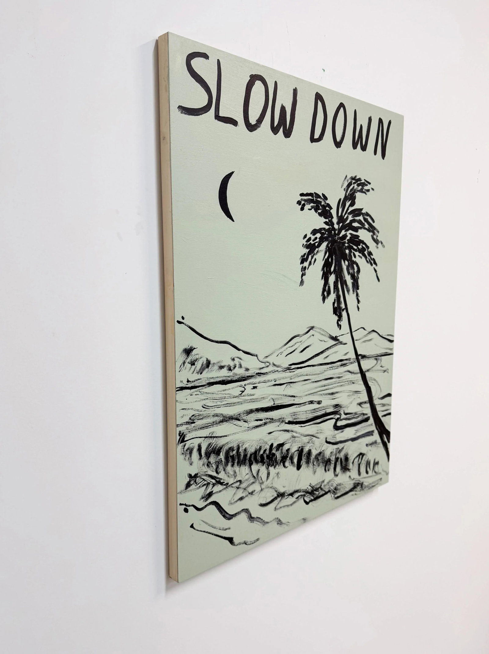 Slow Down, Contemporary Landscape Painting With Text by Matt Higgins - 5