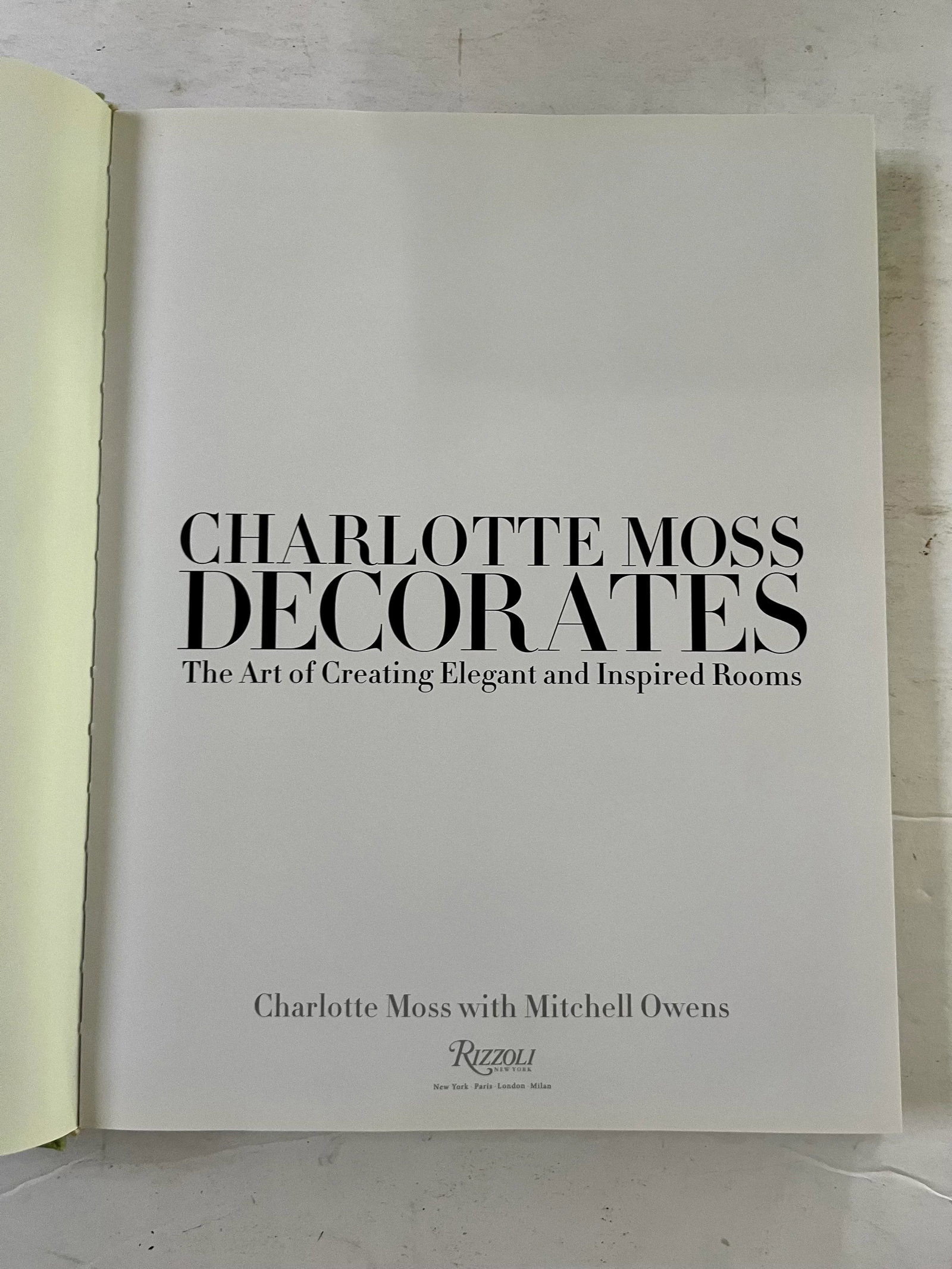 2011 "Charlotte Moss Decorates" Rizzoli First Edition Book Signed by the Author - 3