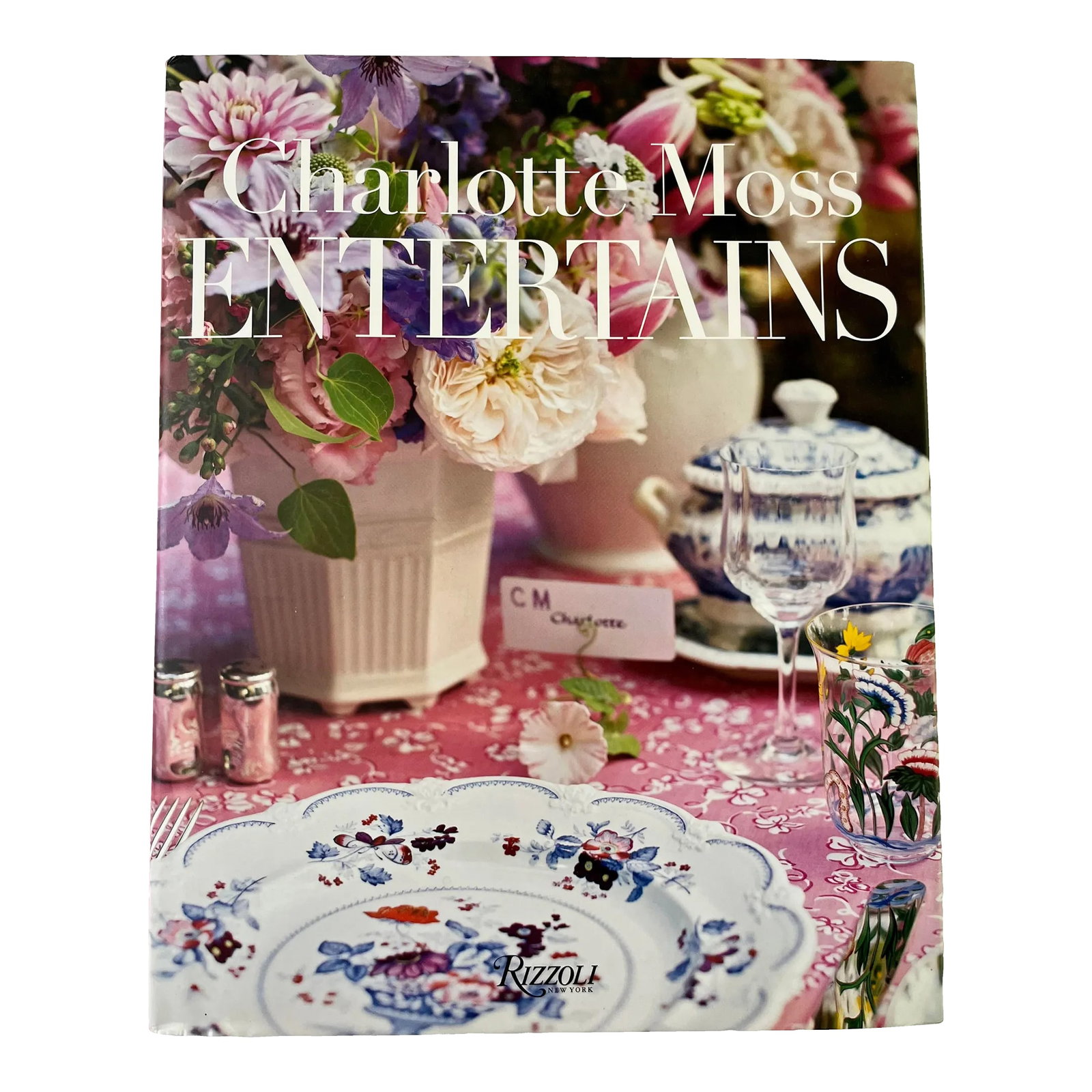 Charlotte Moss Entertains Book, Rizzoli, 2018, Signed and Inscribed: Tastemaker Charlotte Moss inspires readers to imbue everyday life with charm, romance, and good taste. Moss focuses on events - as small as breakfast in bed or tea in the afternoon or as elaborate as 