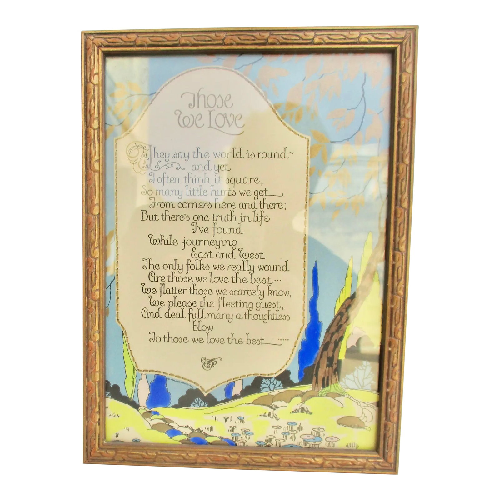 Art Deco Motto Print Circa 1920s "Those We Love": Art Deco print, Motto of friendship and morals. High style and beautiful graphic design. Lovely art and a strong and sincere affirmation of the human situation. The measurements are 7" by 9.5" and
