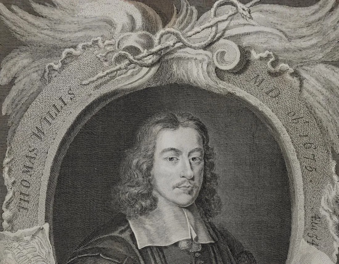 Thomas Willis, Md, 17th C. Pioneer of Neurology & Psychiatry: 18th C. Portrait, by George Vertue, 17 - 4
