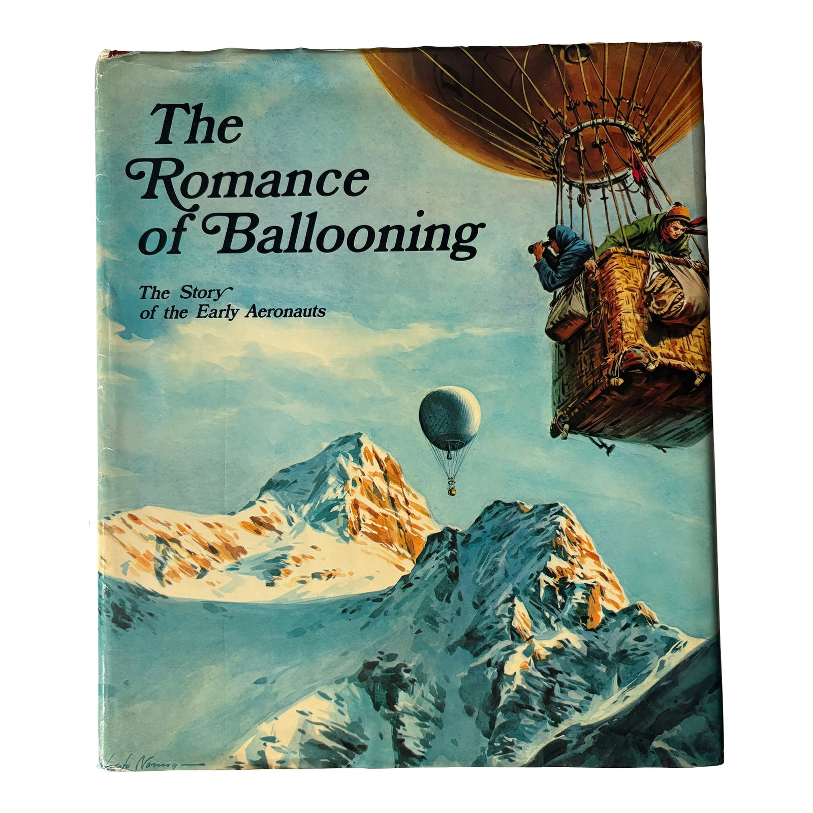1971 the Romance of Ballooning, Hardcover First Edition: THE ROMANCE OF BALLOONING The Story of the Early Aeronauts By Joseph Jobe Hardcover, FIRST EDITON Published by Viking Press Date of publication: 1971 Illustrations, including several tipped in color