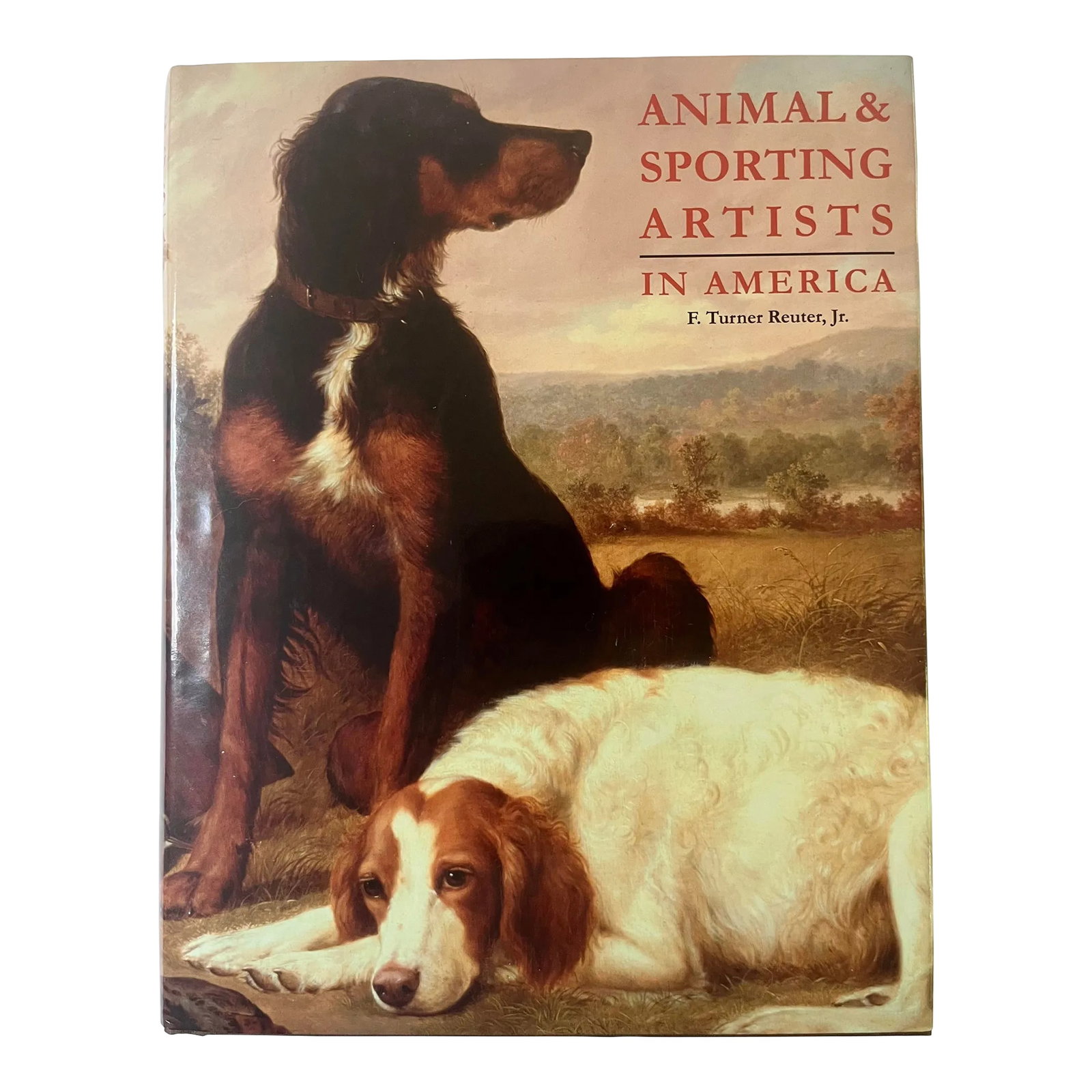 Animal & Sporting Artists in America, F Turner Reuter, Jr, 2011, National Sporting Library and Museu: The first comprehensive scholarly reference work devoted solely to American animal and sporting painters and sculptors, chronicling the activities of artists in this country over a period of almost