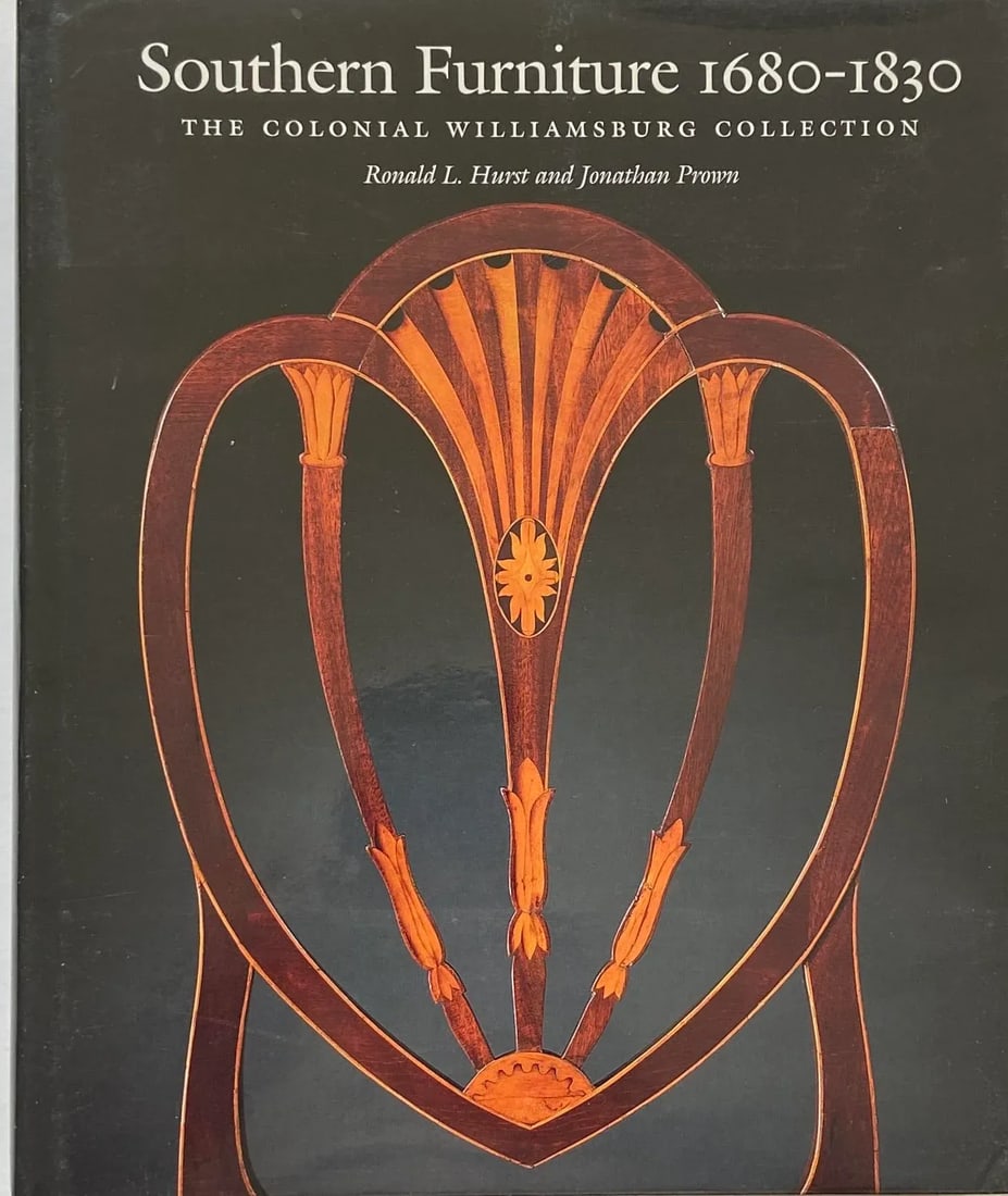Southern Furniture 1680-1830, The Colonial Williamsburg Collection - 5