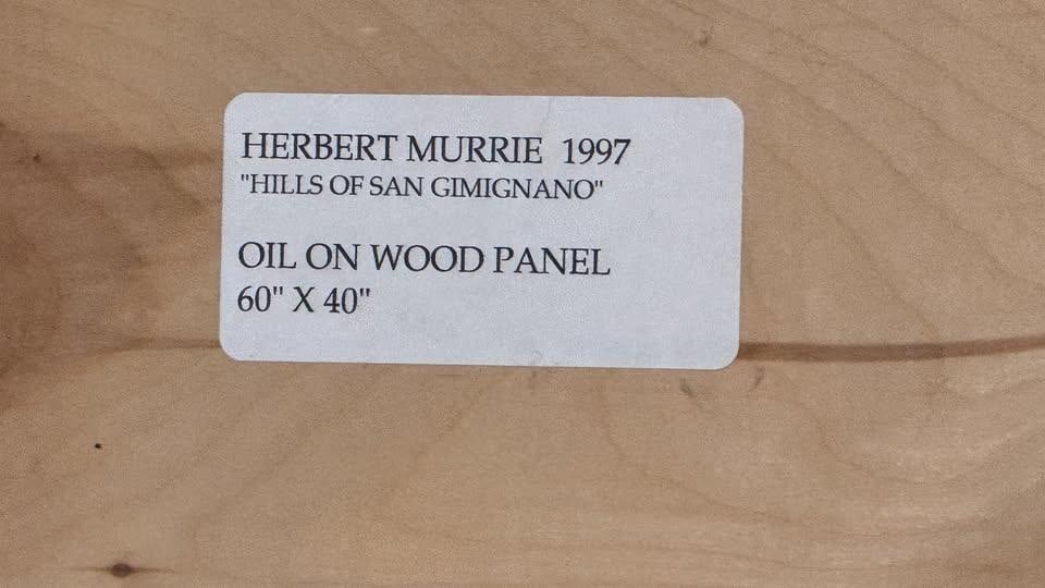 Herbert Murrie - Hills of San Gimignano (1997) Oil on Wood Panel, 60'' * 40'' - 2