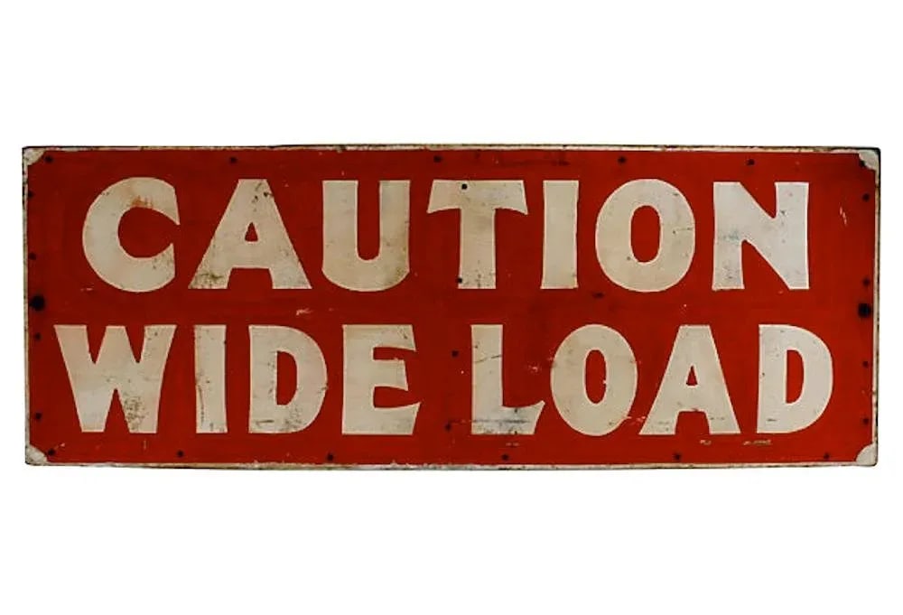 Caution Wide Load Sign - 3