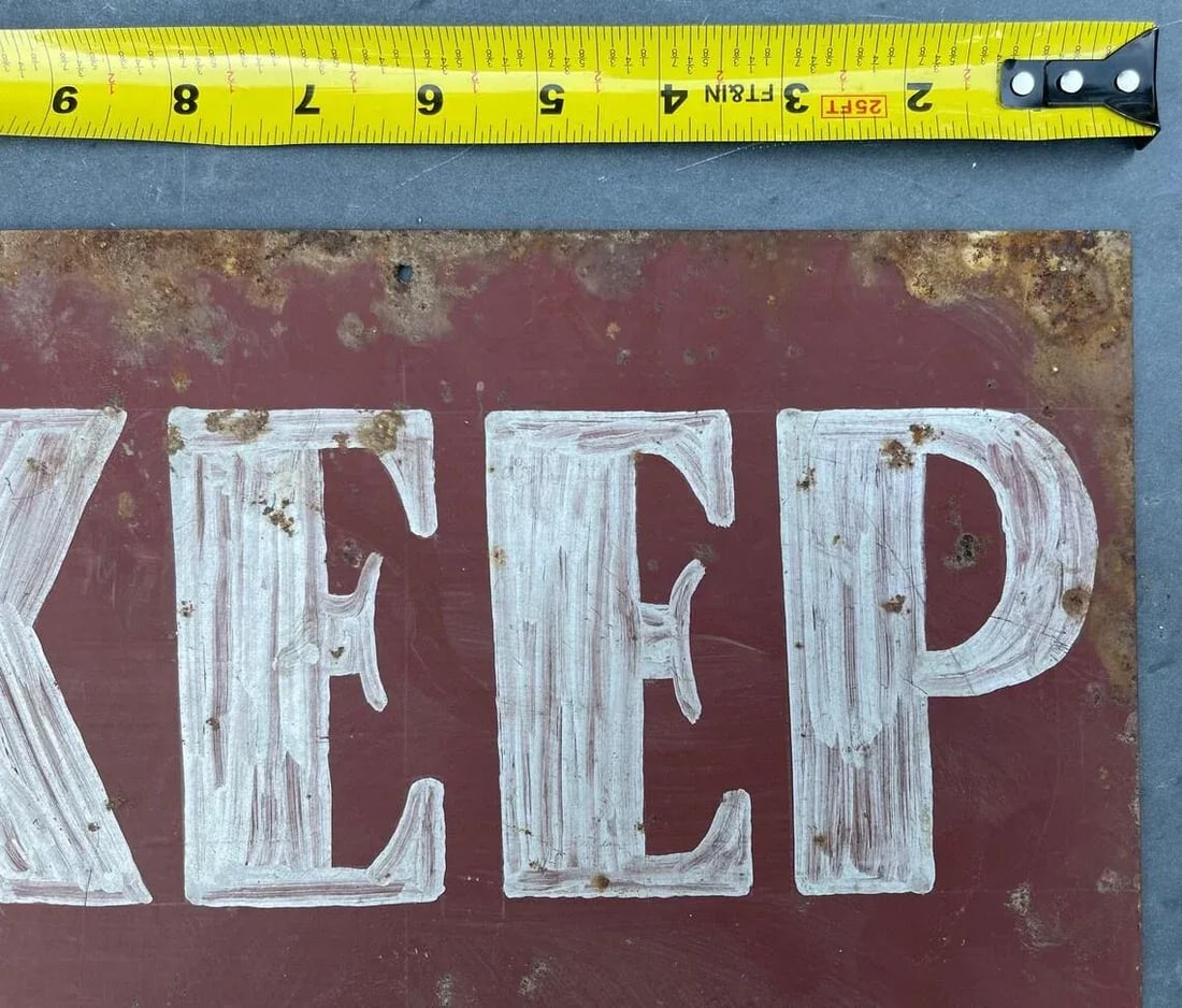 Original 1940s "Keep Out" Hand Painted on Steel - 5
