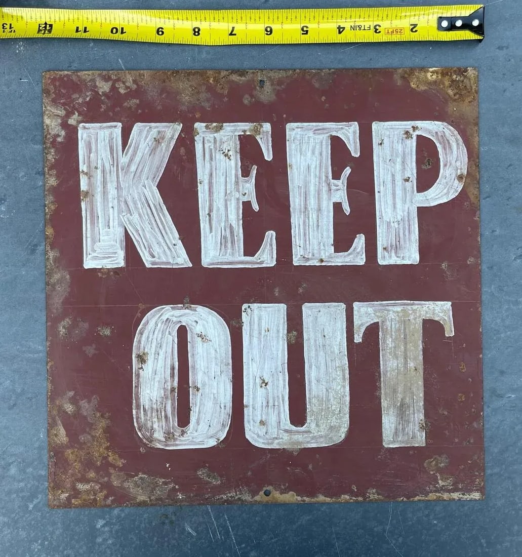 Original 1940s "Keep Out" Hand Painted on Steel - 7