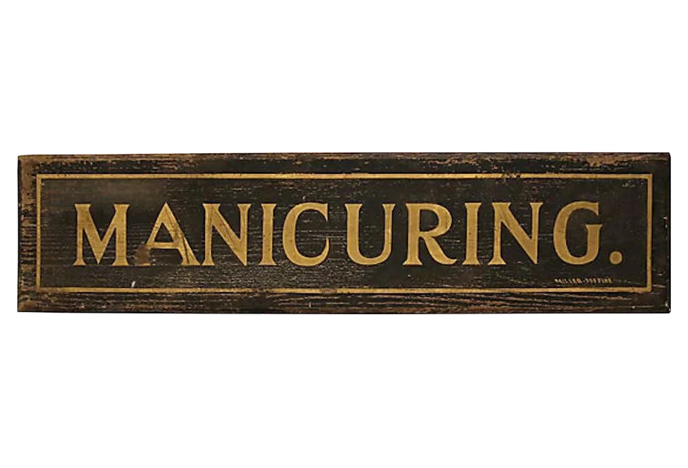 Early Manicuring Sign: Early 1900s wood one-sided hand lettered in gold "Manicuring" sign found in Pennsylvania. Sign painters signature on lower right corner "Miller - 708 Pine". Condition: Alterations: Original Condition