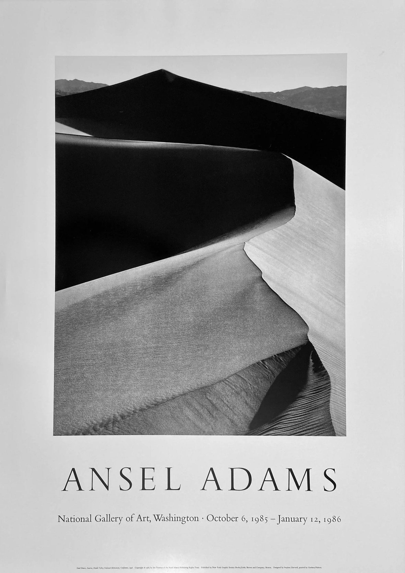 1985/86 Ansel Adams National Gallery of Art Exhibition Poster: It states in small type under the photograph, "Sand Dunes, Sunrise, Death Valley National Monument, California, 1948. Copyright 1985 by the Trustees of the Ansel Adams Rights Trust, Published by New Y