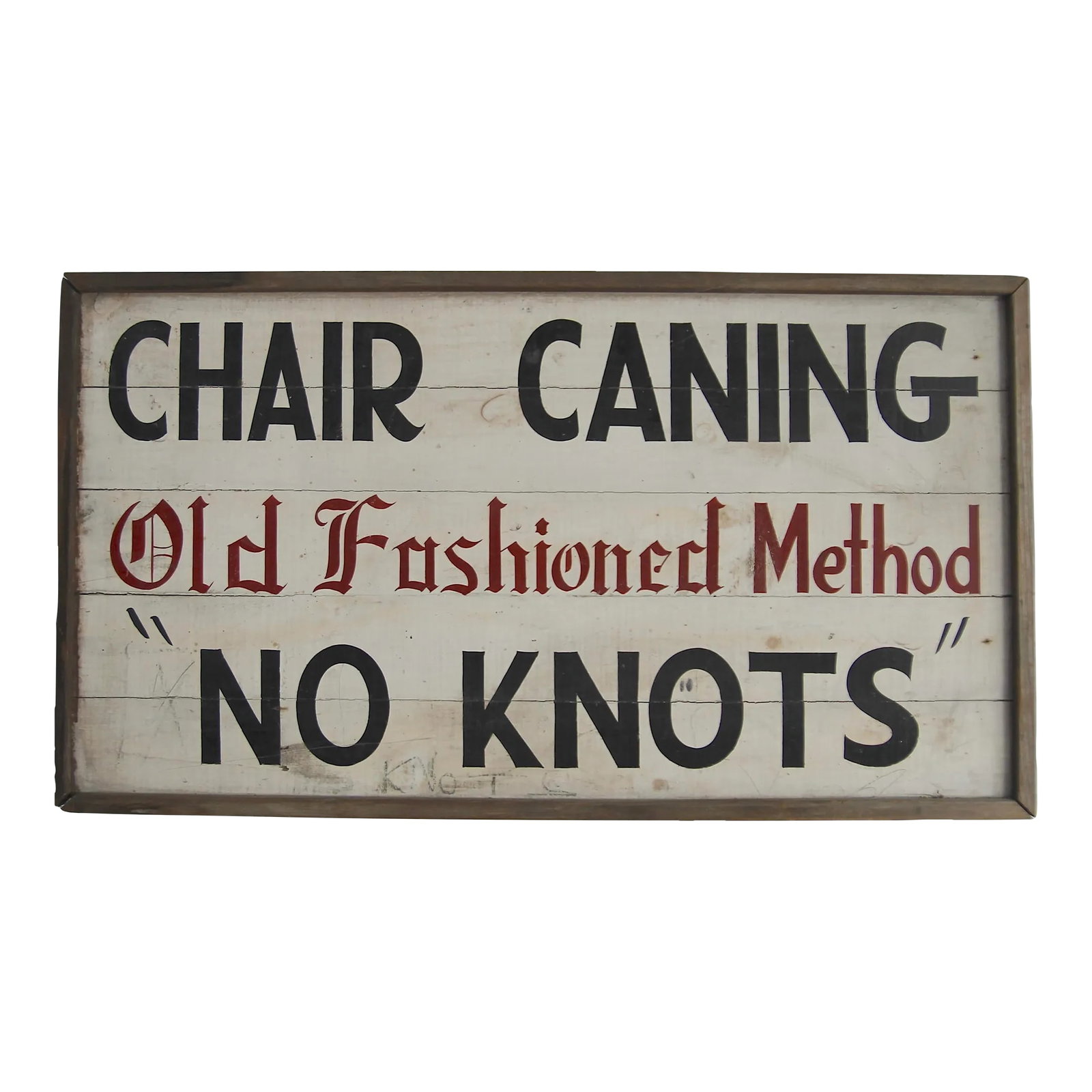 Circa 1940s Wood Chair Caning Sign: Circa 1940s wood Chair Caning sign, sign has white background with black and red lettering, original wood frame around sign. Sign has discolorations, scratches, chips, wear from outdoor use. Condition