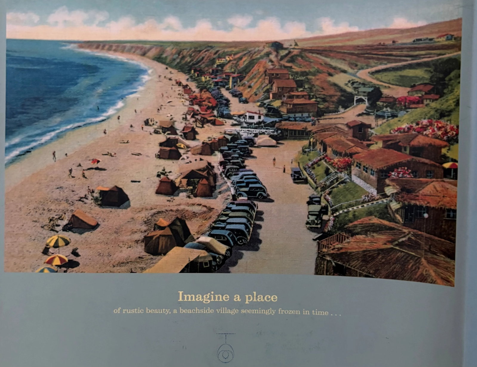 Crystal Cove Cottages: Islands in Time on the California Coast, Hardcover First Edition - 3