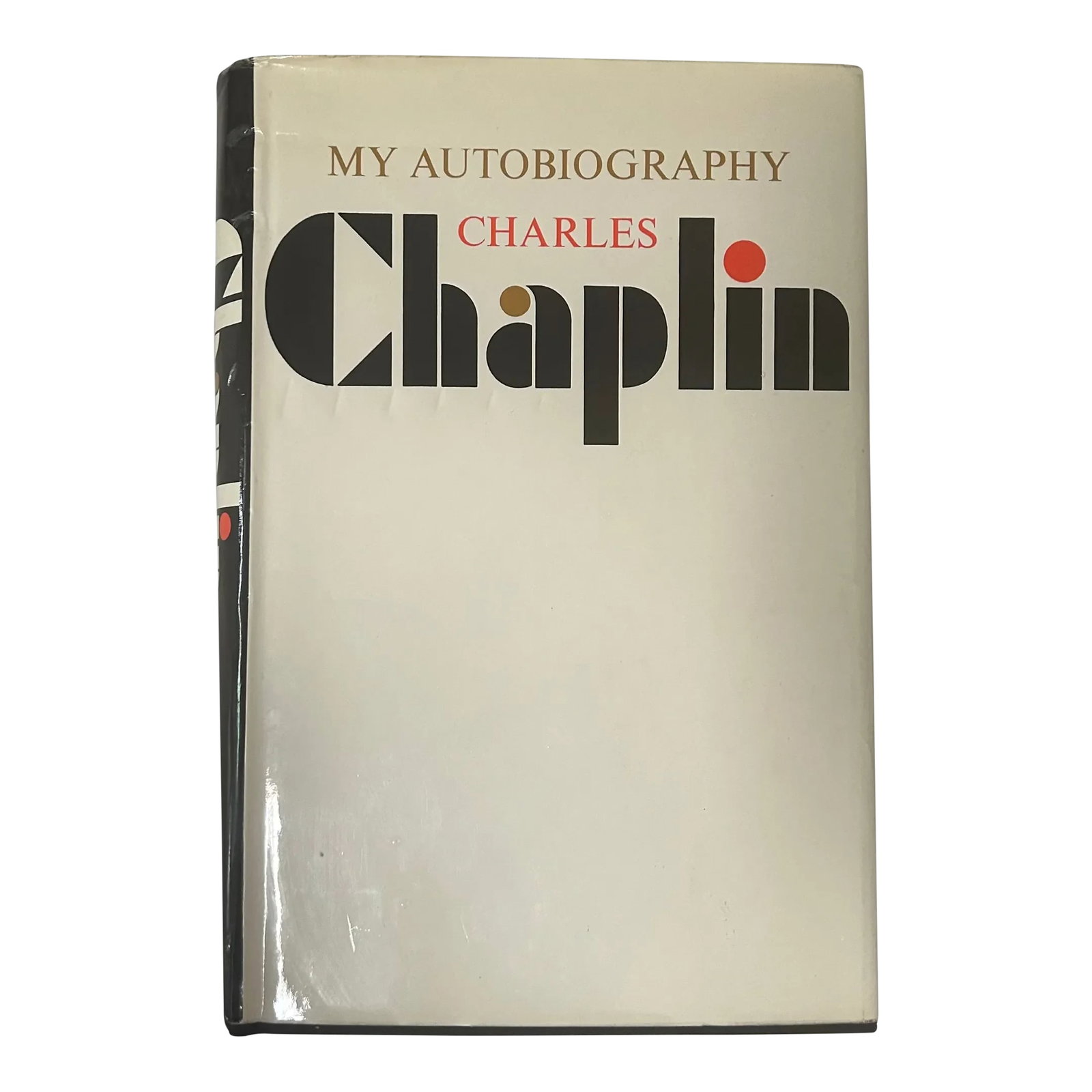 Chaplin My Autobiography by Charles Chaplin, Fist Edition: The "Little Tramp" in his own words! The famous actor, director, and producer candidly discusses his cinematic career, motion pictures, and personal life CHAPLIN My Autobiography Charles Chaplin