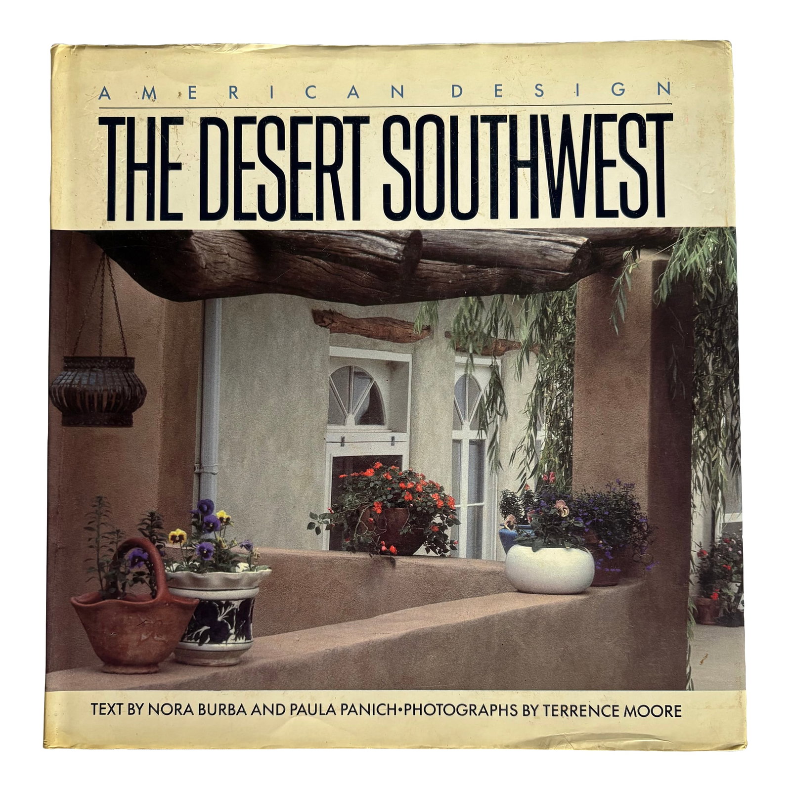 The Desert Southwest, Hard Cover First Edition: The Desert Southwest with text by Nora Burba and Paula Panich, photography by Terrence Moore. Hardcover with dustjacket, published in 1987 by Bantum Books of New York. Printed in Italy, more than 250