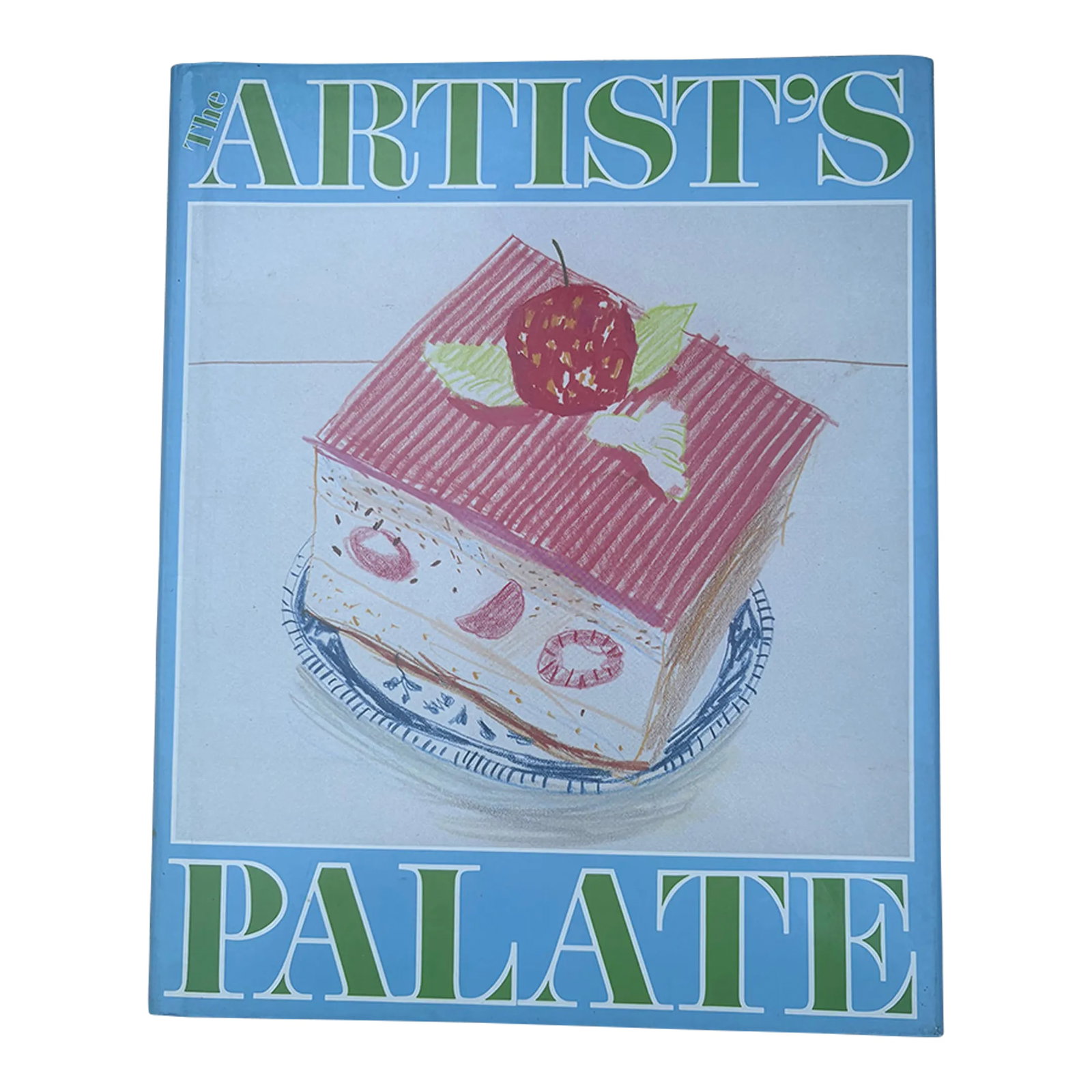 1988 The Artist's Palate Hardcover First Edition: "Take forty-two contemporary artists, set them to talking about food, and the result is a lively, personal, and offbeat cookbook" THE ARTIST'S PALATE By Nadine Haim Translated from the French by Rober