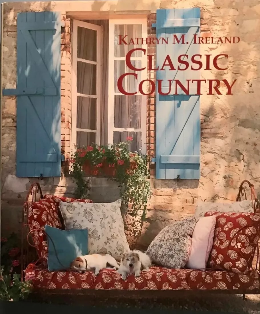 Classic Country First Edition Hardcover by Kathy M. Ireland - 9