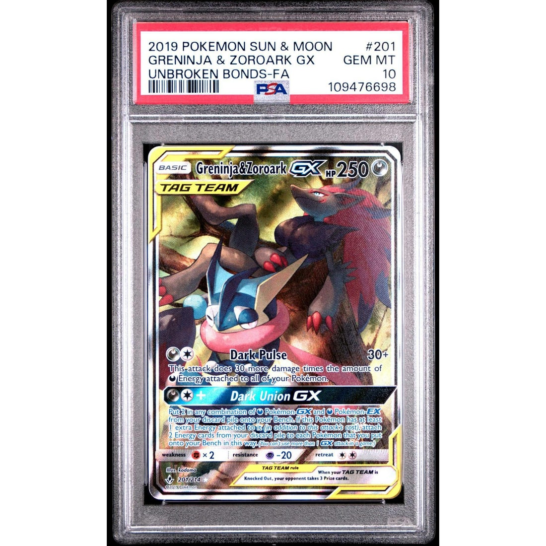 2019 Pokemon Unbroken Bonds Greninja & Zoroark GX Tag Team #201 PSA 10: Manufacturer: Pokemon Product: Series: Release Date: Not Announced Specifications Manufacturer: Pullexa Catalog Product: 2019 Pokemon Unbroken Bonds Greninja & Zoroark GX Tag Team #201 PSA 10 Year: 20