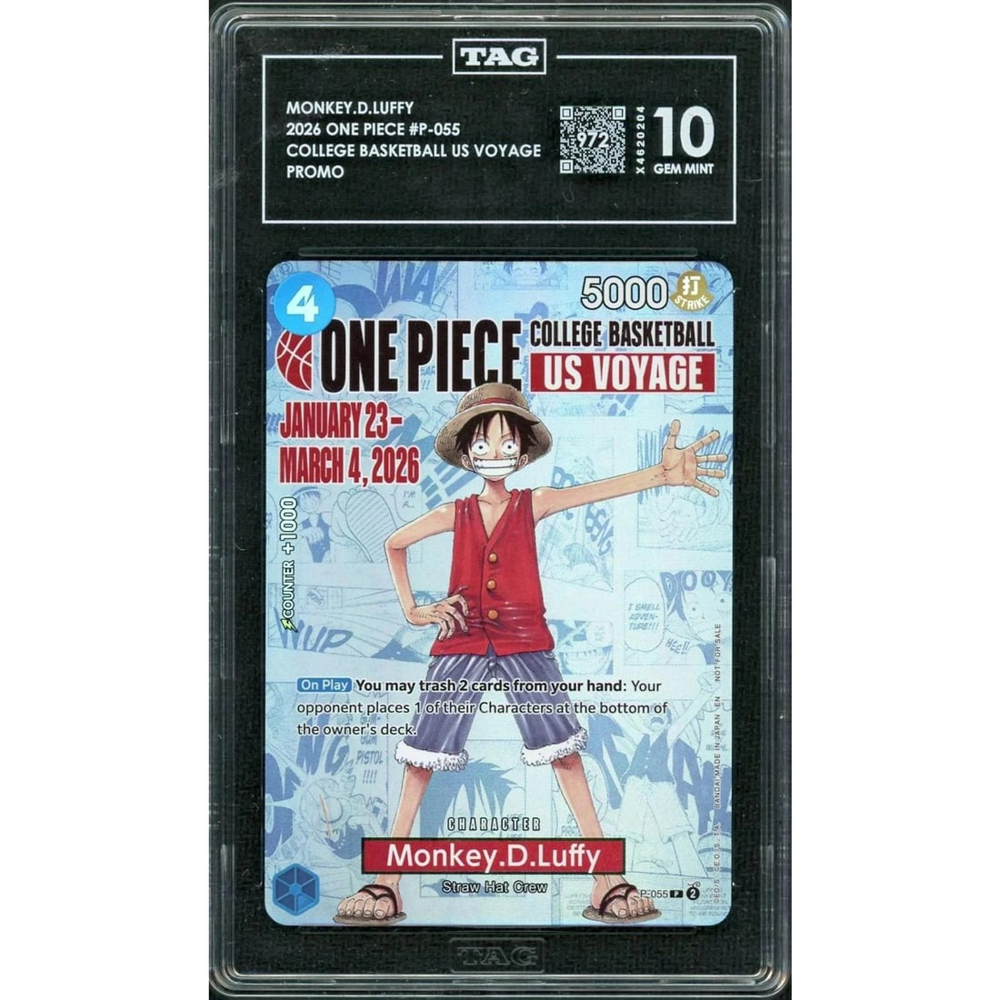 2026 One Piece Monkey D Luffy College Basketball US Voyage Promo P-055 TAG 10: Manufacturer: Bandai Product: One Piece TCG Series: Release Date: Not Announced Specifications Manufacturer: One Piece TCG Product: 2026 One Piece Monkey D Luffy College Basketball US Voyage Promo P-0