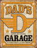 DADS GARAGE METAL SIGN 12.5" X 16"