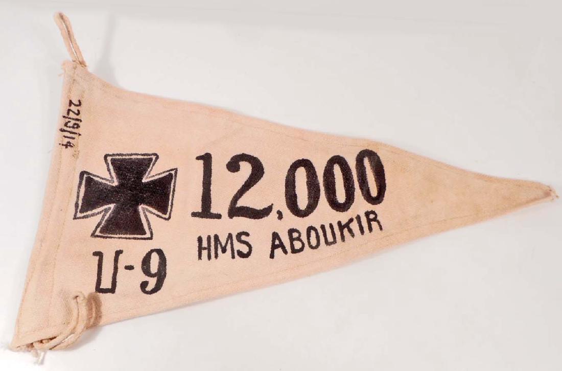 IMPERIAL GERMAN U-BOAT SUBMARINE TONNAGE KILL FLAG: Measures 17 3/4" wide by 10" tall. The front reads '12,000 U-9 HMS Aboukir 22/9/14'. There is an outline of an Iron Cross on the left side. Has a rope One (1) end for securing to a pole. Hand painted